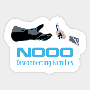 "nooo" logo parody-disconnecting families meme-geek and movie lovers humor Sticker